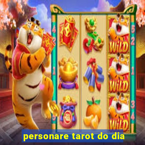 personare tarot do dia